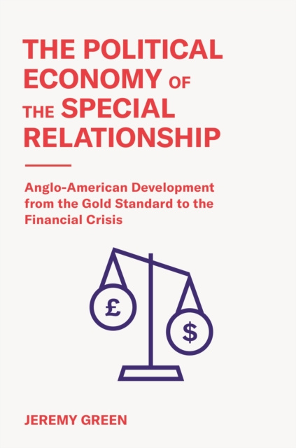 E-kniha Political Economy of the Special Relationship Jeremy Green