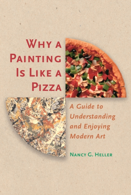E-book Why a Painting Is Like a Pizza Nancy G. Heller