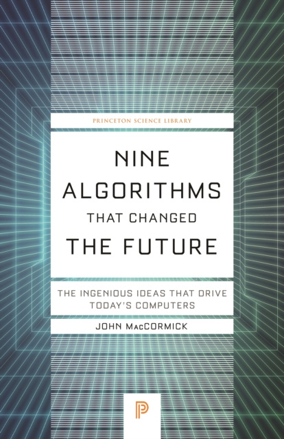 E-kniha Nine Algorithms That Changed the Future John MacCormick