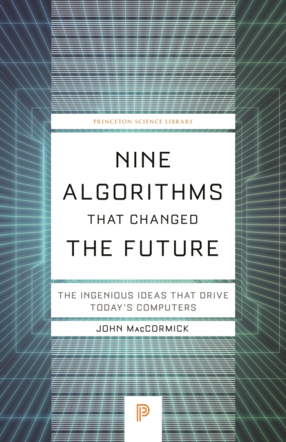 E-book Nine Algorithms That Changed the Future John MacCormick