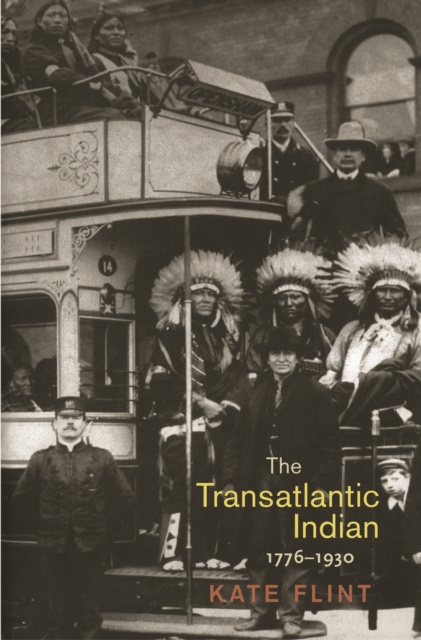 E-kniha Transatlantic Indian, 1776-1930 Kate Flint
