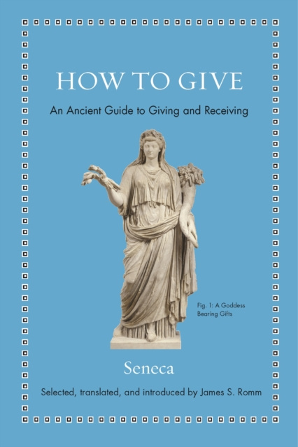 E-kniha How to Give Seneca
