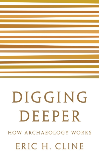 E-knjiga Digging Deeper Eric H. Cline