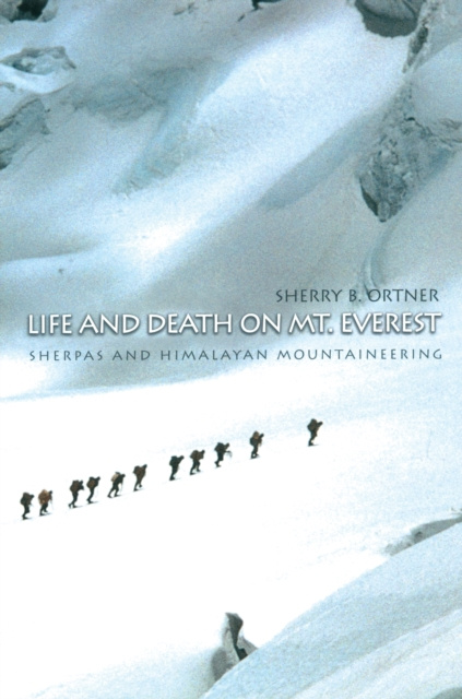 E-kniha Life and Death on Mt. Everest Sherry B. Ortner