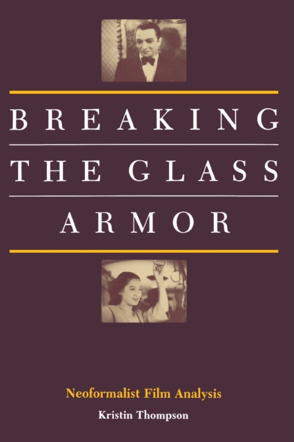 E-kniha Breaking the Glass Armor Kristin Thompson