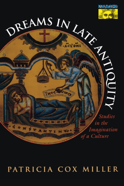 E-kniha Dreams in Late Antiquity Patricia Cox Miller