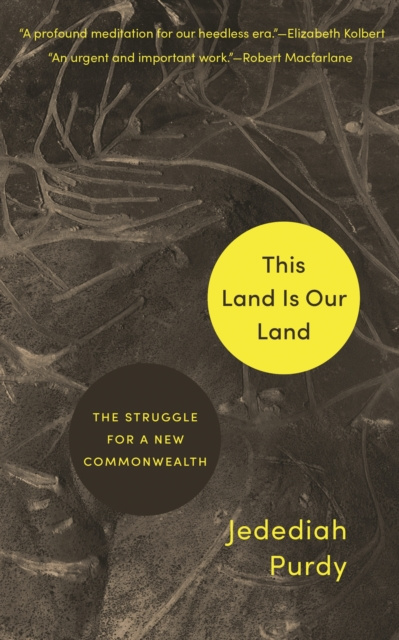 E-book This Land Is Our Land Jedediah Purdy