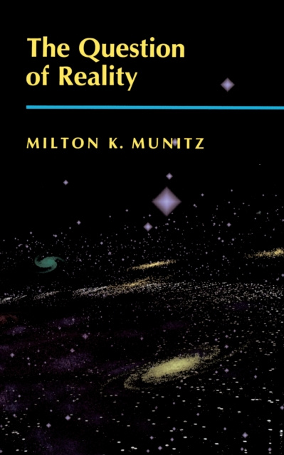 E-book Question of Reality Milton K. Munitz