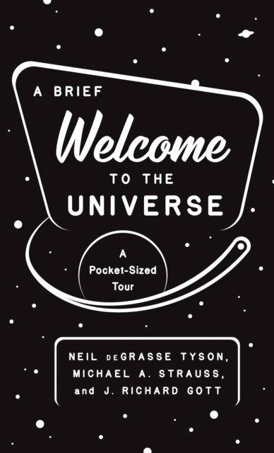 E-kniha Brief Welcome to the Universe Neil deGrasse Tyson