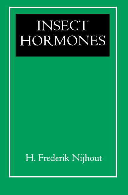 E-kniha Insect Hormones H. Frederik Nijhout