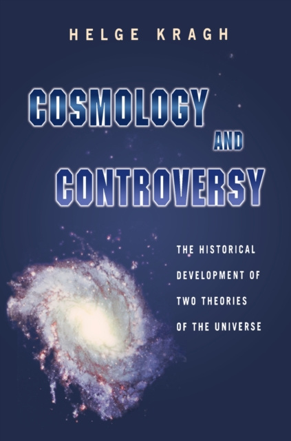 E-kniha Cosmology and Controversy Helge Kragh
