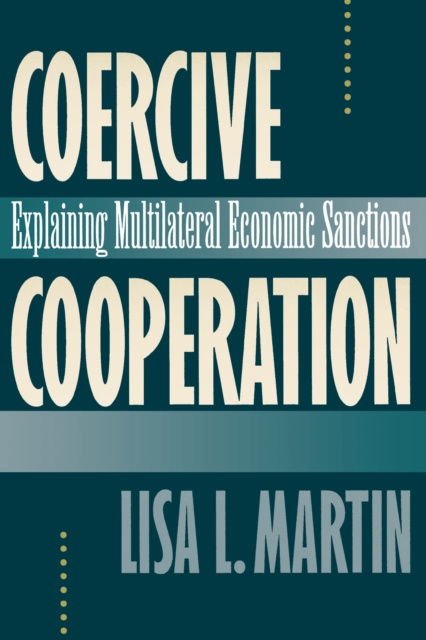 E-Book Coercive Cooperation Lisa L. Martin