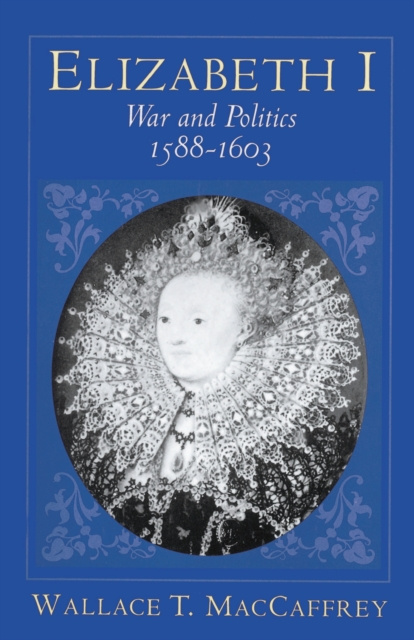 E-book Elizabeth I Wallace T. MacCaffrey
