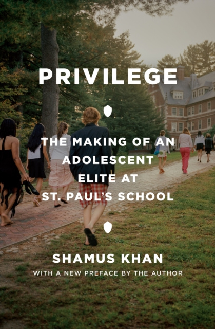 E-knjiga Privilege Shamus Rahman Khan