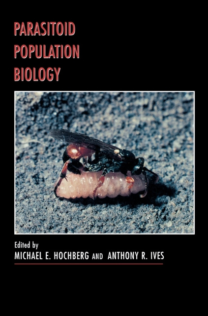 E-kniha Parasitoid Population Biology Michael E. Hochberg
