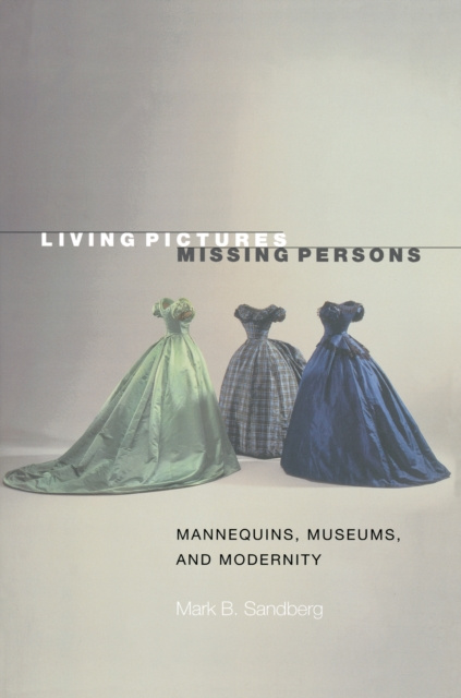 E-book Living Pictures, Missing Persons Mark B. Sandberg