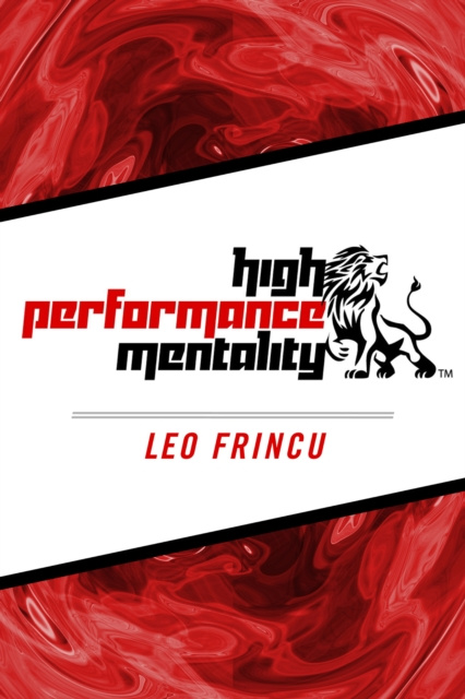 E-knjiga High Performance Mentality Leo Frincu