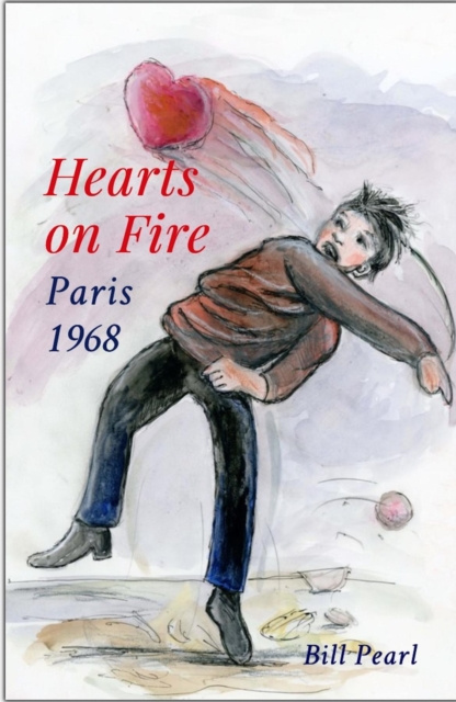 E-kniha Hearts on Fire, Paris 1968 Bill Pearl