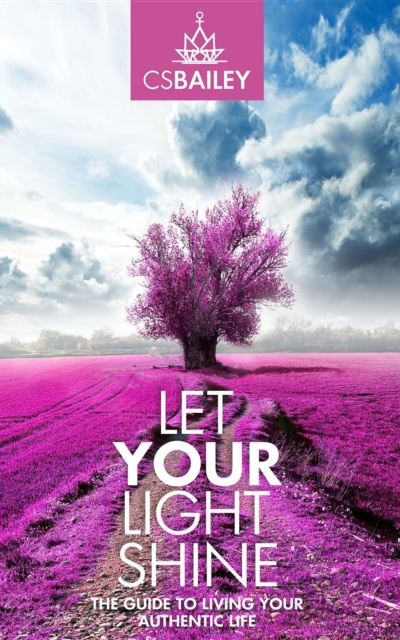 E-knjiga Let YOUR Light Shine cs Bailey