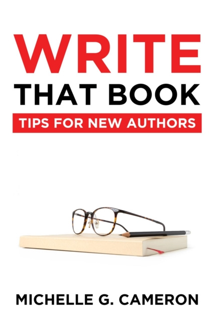 E-knjiga Write That Book Michelle G Cameron