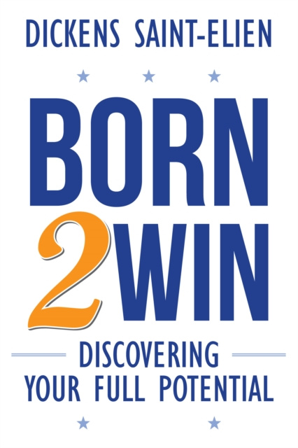 E-knjiga Born 2 Win Dickens Saint-elien