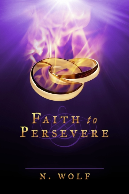 E-book Faith to Persevere N. Wolf