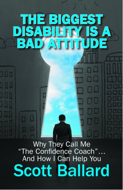E-book Biggest Disability Is a Bad Attitude Scott Ballard