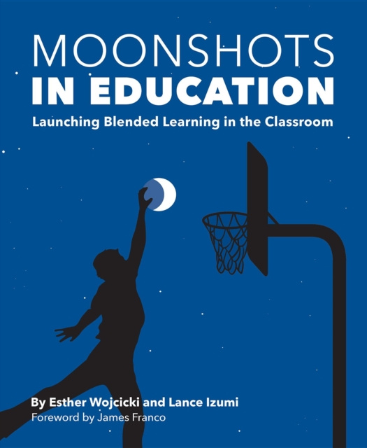 E-book Moonshots in Education Esther Wojcicki