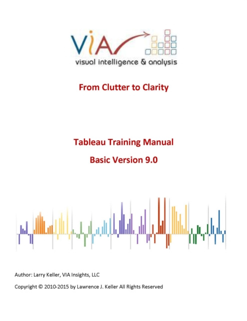 E-knjiga Tableau Training Manual 9.0 Basic Version Larry Keller