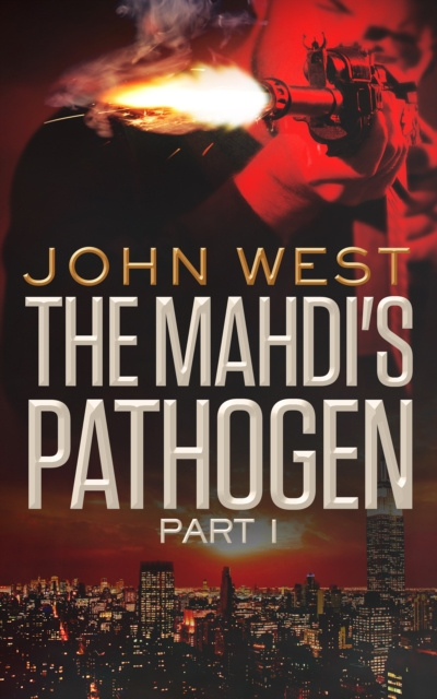 E-knjiga Mahdi's Pathogen John West