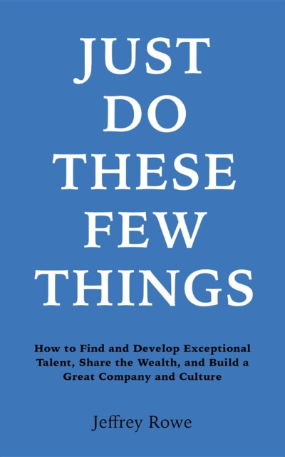 E-knjiga Just Do These Few Things Jeffrey Alan Rowe