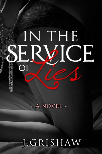 E-knjiga In the Service of Lies J. Grishaw