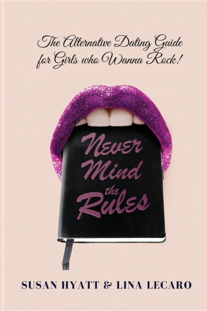 E-book Never Mind the Rules Susan Hyatt