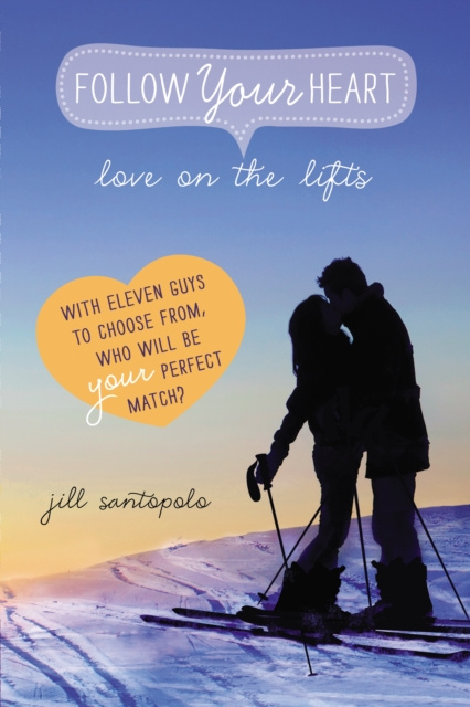 E-knjiga Love on the Lifts Jill Santopolo