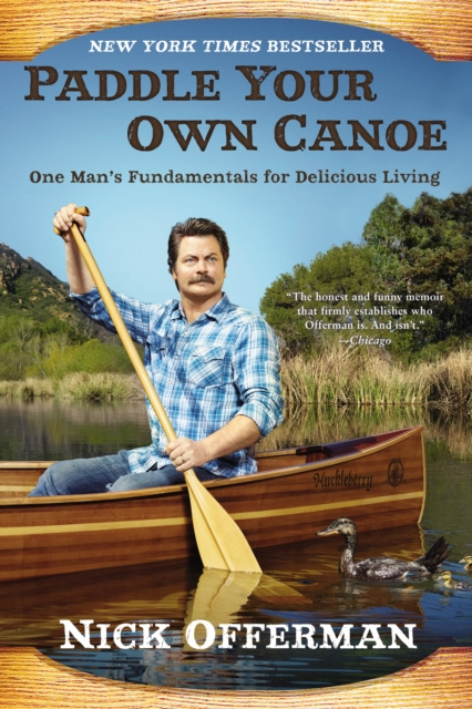 E-kniha Paddle Your Own Canoe Nick Offerman