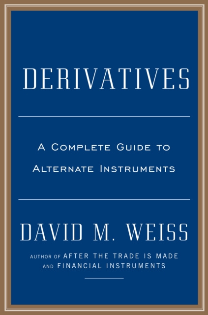 E-kniha Derivatives David M. Weiss