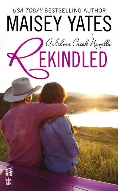 E-knjiga Rekindled Maisey Yates