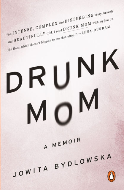 E-knjiga Drunk Mom Jowita Bydlowska