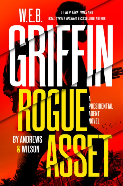 E-kniha W. E. B. Griffin Rogue Asset by Andrews & Wilson Brian Andrews