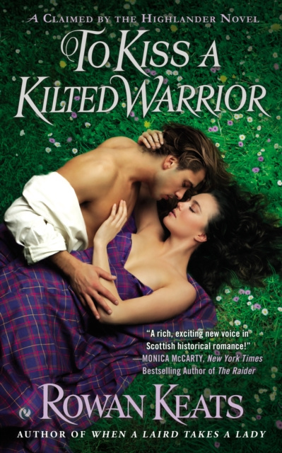 E-book To Kiss a Kilted Warrior Rowan Keats