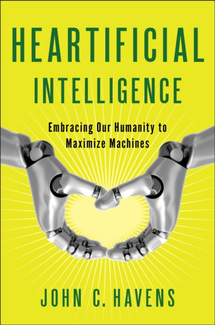 E-knjiga Heartificial Intelligence John Havens