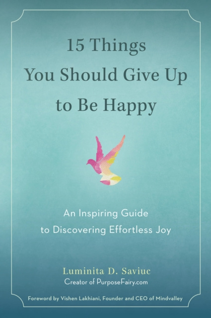 E-kniha 15 Things You Should Give Up to Be Happy Luminita D. Saviuc