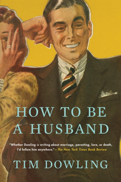 E-kniha How to be a Husband Tim Dowling