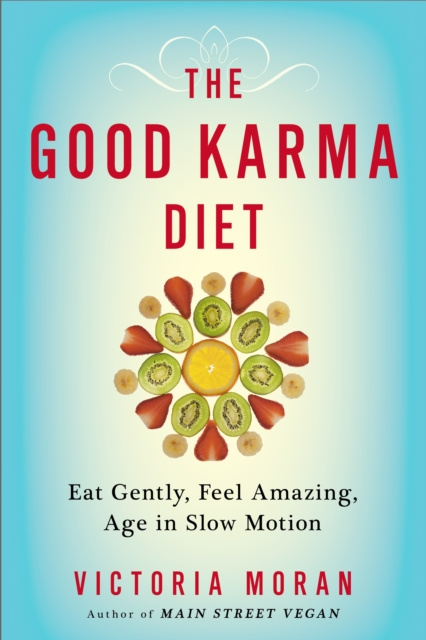 E-book Good Karma Diet Victoria Moran