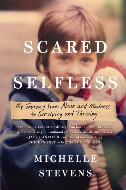 E-knjiga Scared Selfless PhD Michelle Stevens