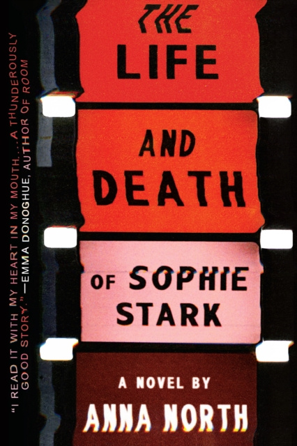 E-kniha Life and Death of Sophie Stark Anna North