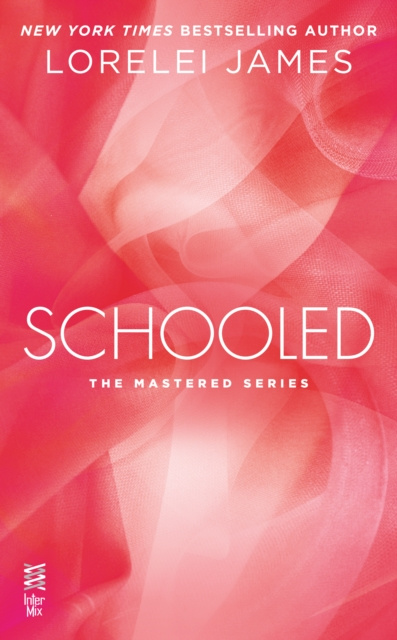 E-knjiga Schooled Lorelei James