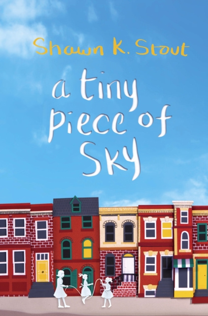 E-knjiga Tiny Piece of Sky Shawn K. Stout