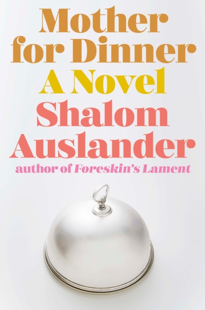 E-kniha Mother for Dinner Shalom Auslander