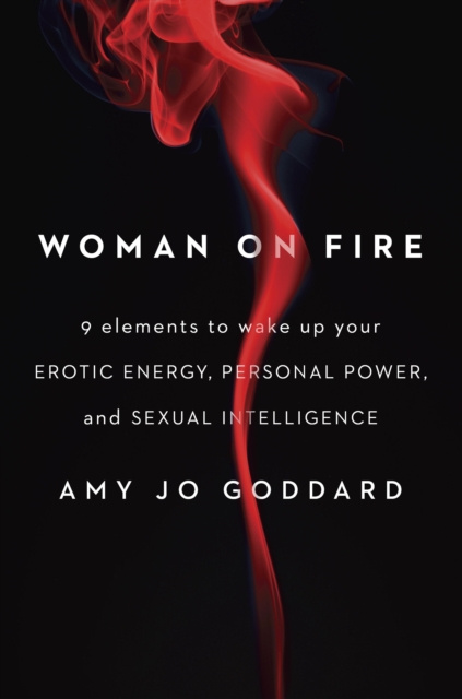E-kniha Woman on Fire Amy Jo Goddard